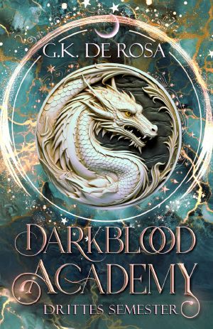 [Darkblood Academy 03] • Drittes Semester